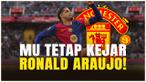 Manchester United dikabarkan akan tetap kejar bek milik Barcelona, Ronald Araujo, meski El Barca sudah mengikatnya hingga 2031.