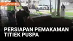 TITIEK PUSPA AKAN DIMAKAMKAN DI TPU TANAH KUSIR