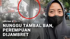 Tanggal apes memang nggak ada di kalender. Saat akan menambal ban motor yang bocor di bengkel, seorang perempuan tiba-tiba dijambret. Ponselnya pun raib dari genggaman.