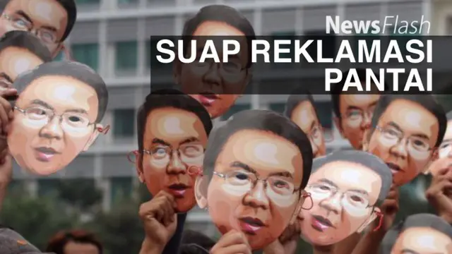 NEWS FLASH: KPK Mulai Dalami Aliran Dana Rp 30 Miliar ke TemanAhok