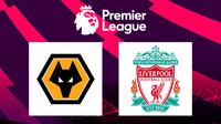Premier League - Wolverhampton Wanderers Vs Liverpool (Bola.com/Adreanus Titus)