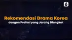 Bosan nonton drama korea yang profesinya itu-itu aja seperti dokter, detektif, atau jaksa? Jangan khawatir! Ini lima rekomendasi drama korea dengan profesi anti mainstream alias yang jarang diangkat.