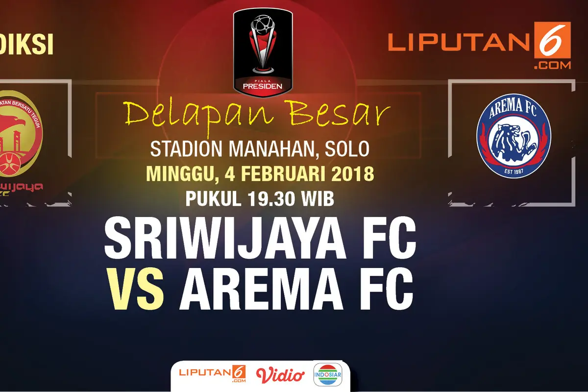 Prediksi Sriwijaya FC vs Arema FC