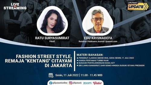 Liputan6 Update: Fashion Street Style, Remaja "Kentang" Citayam di Jakarta