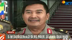 Selama diperiksa, sikap SM cepat berubah dan sering mengamuk. Kesimpulan terhadap kondisi kejiwaan SM melibatkan dokter jiwa dari sejumlah rumah sakit yang selama ini merawat pelaku.