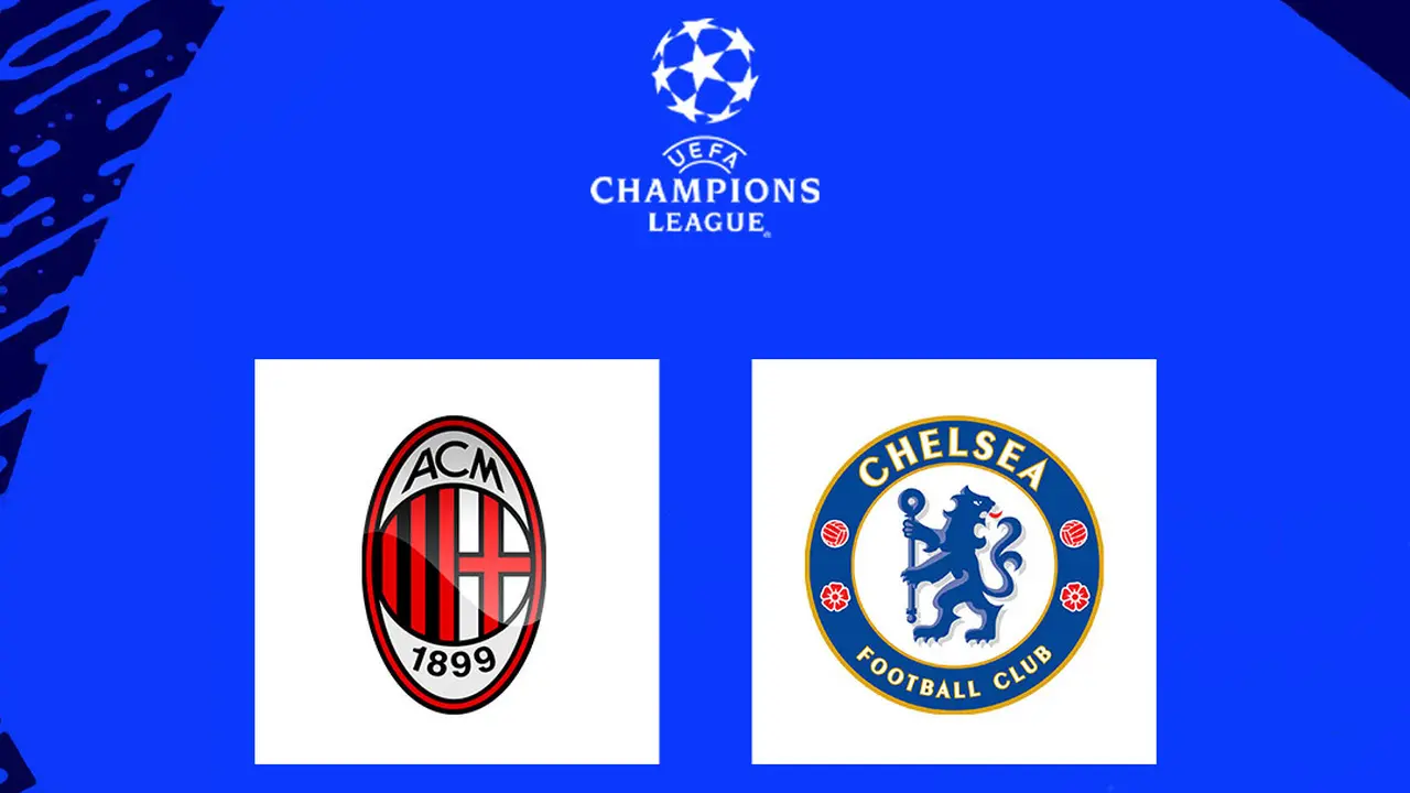 Liga Champions - AC Milan Vs Chelsea