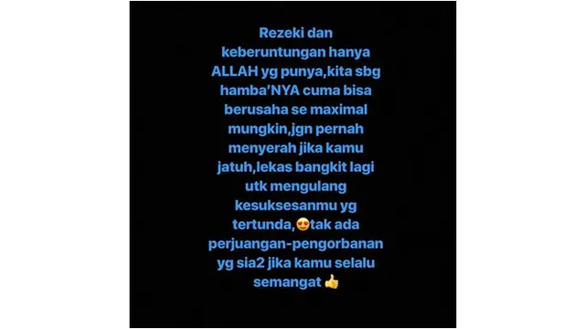 Rezeki dan kebruntunghan hanya Allah yang punya.