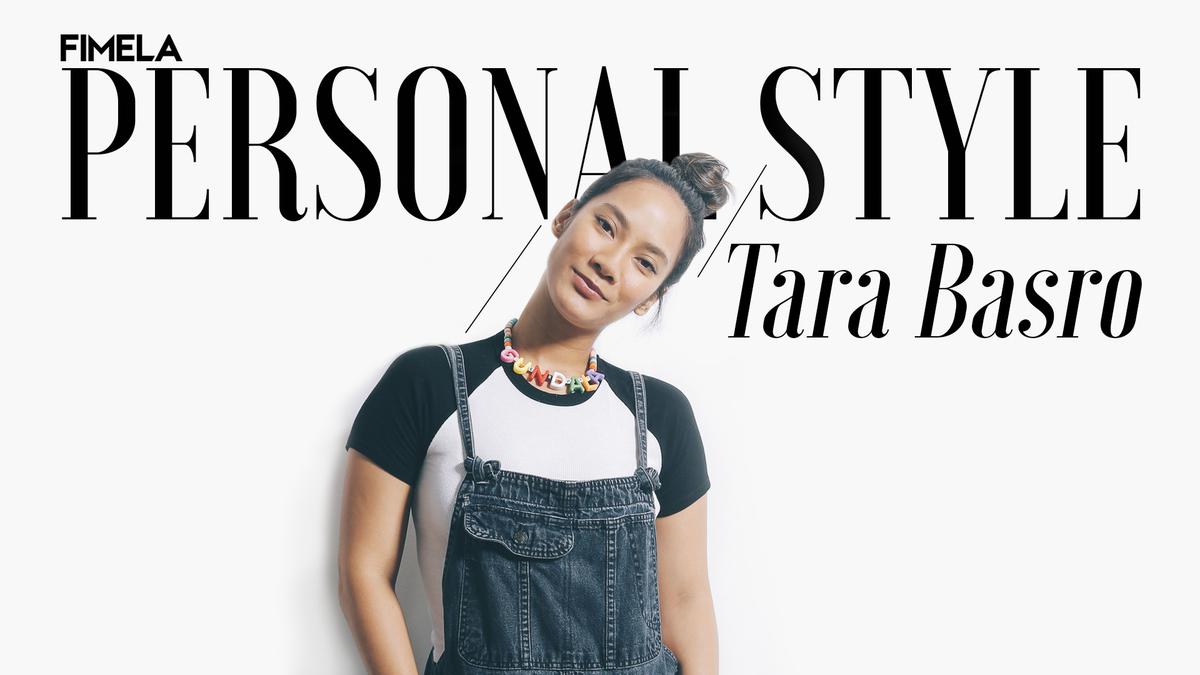 Personal Style Tara Basro