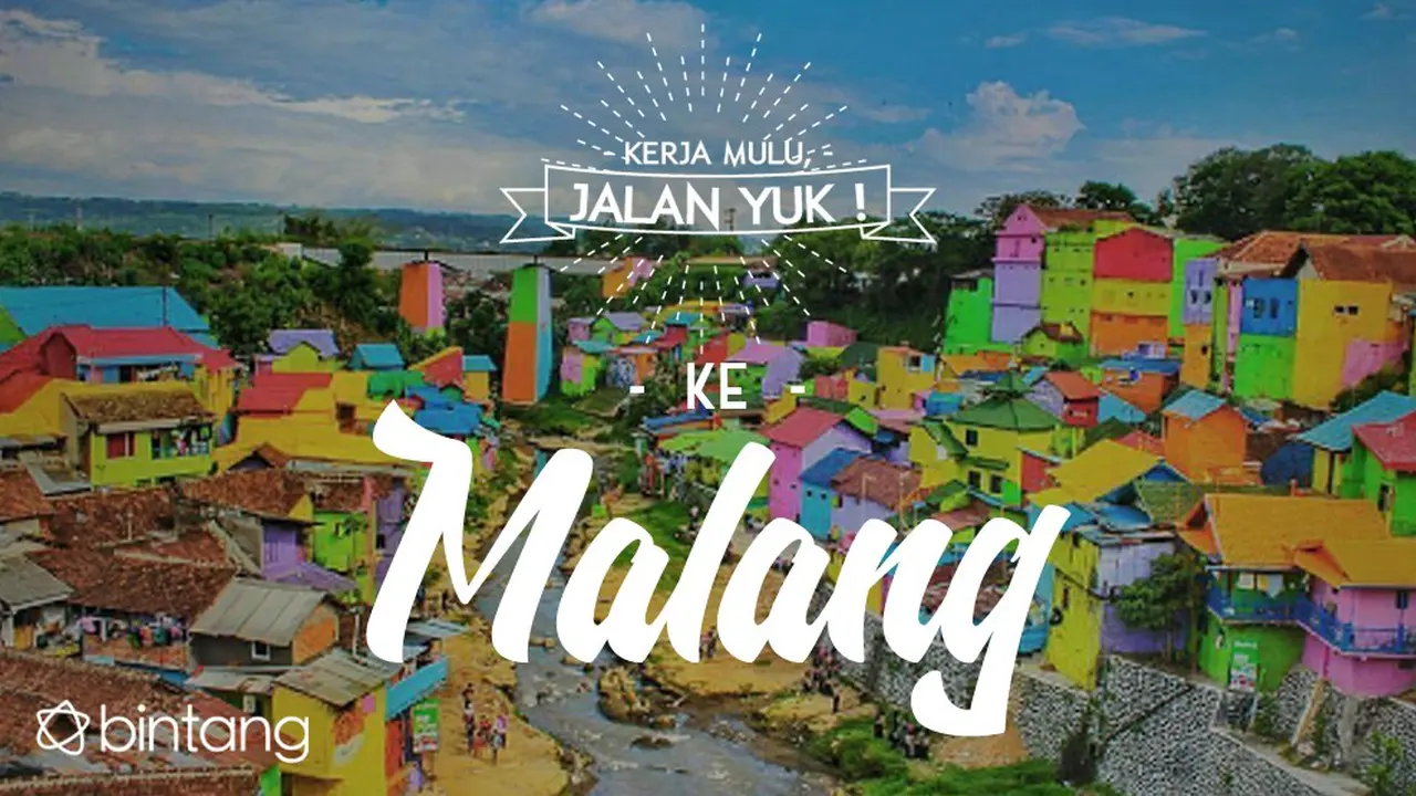 [Bintang] Kerja Mulu, Jalan Yuk!