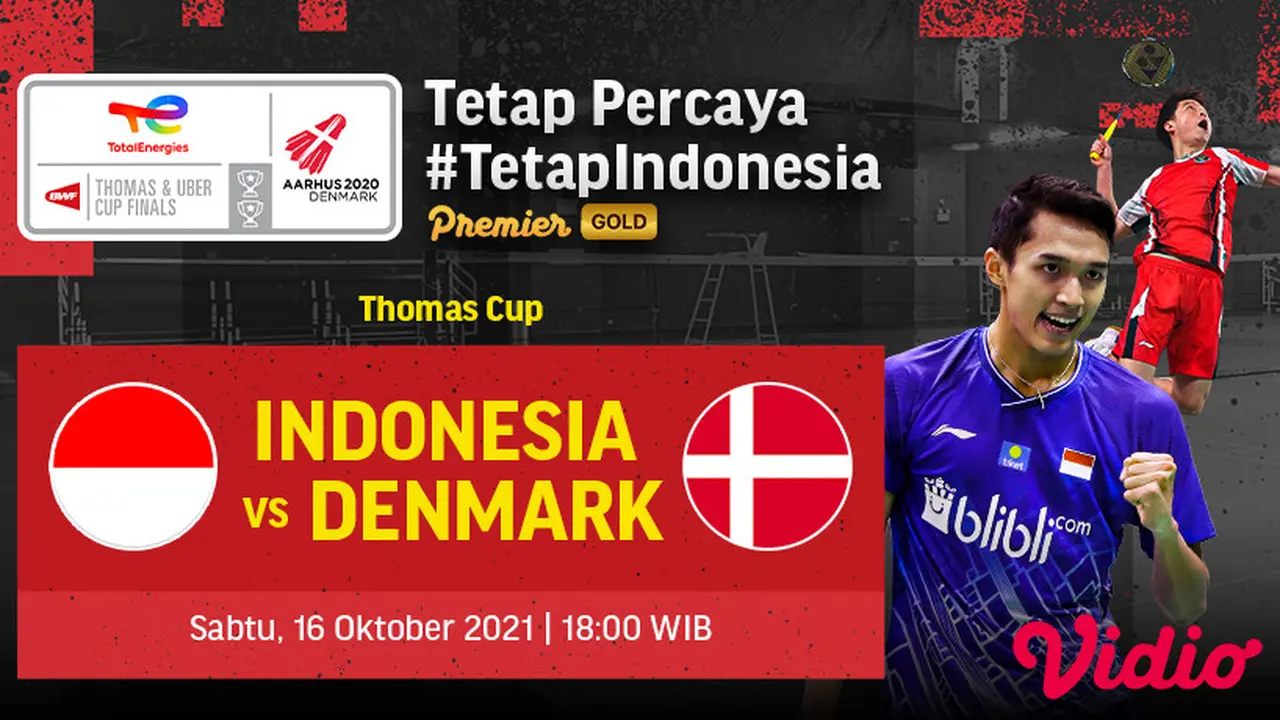 Semifinal Piala Thomas Cup 2020 : Indonesia vs Denmark
