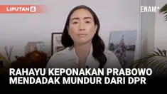 Politikus Partai Gerindra Rahayu Saraswati Djojohadikusumo alias Sara mundur sebagai anggota DPR periode 2024-2029. Rahayu merupakan keponakan Presiden Prabowo Subianto.