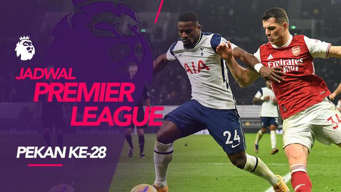MOTION GRAFIS: Jadwal Liga Inggris Pekan 28, Derbi Arsenal Hadapi Tottenham Hotspur - Inggris ...