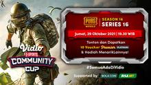 Jadwal dan Live Streaming Vidio Community Cup Season 16 PUBGM Series 16, Jumat 29 Oktober 2021. (Sumber : dok. vidio.com)