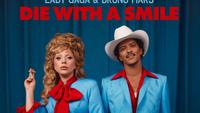 'Die With A Smile' Lyrics by Lady Gaga and Bruno Mars: Here the Meaning