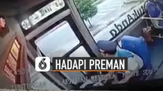 Terekam kamera didalam bus, kesabaran yang dimiliki oleh sopir bus saat hadapi preman di jalan.