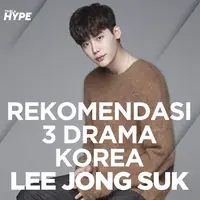 Yuk, nostalgia dengan akting keren Lee Jong Suk di tiga drakor berikut ini!