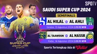 Jadwal Live Streaming Semifinal Saudi Super Cup 2024 di Vidio Pekan Ini