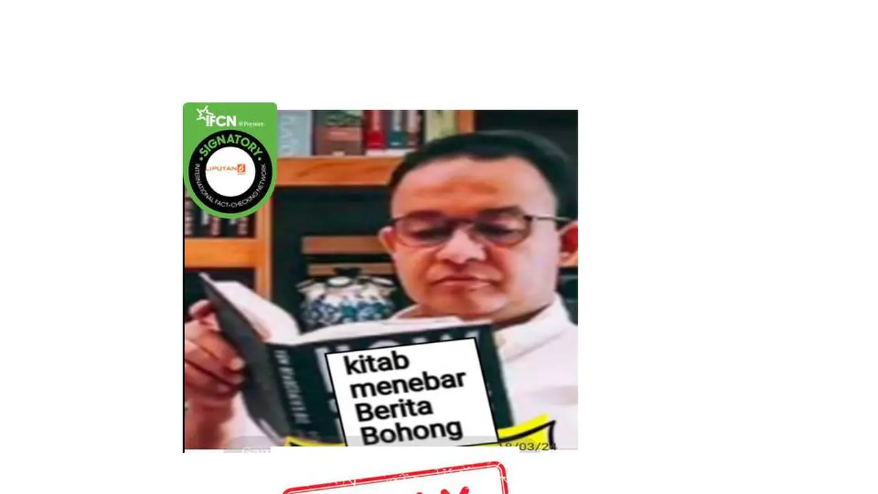 Cek fakta foto Anies Baswedan membaca kitab menebar berita bohong