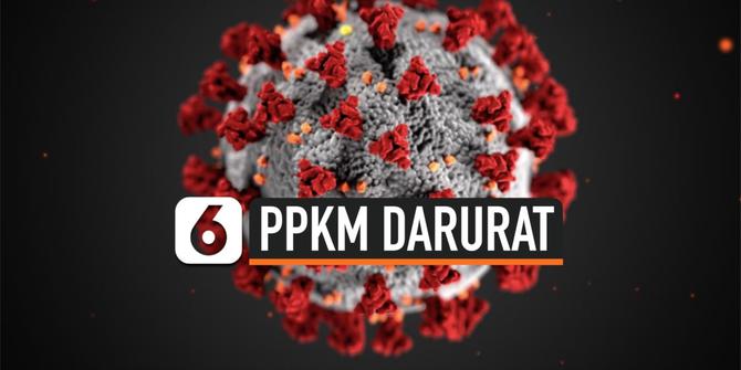 VIDEO: PPKM Darurat Covid-19 Diberlakukan, Berikut Beberapa Aturannya