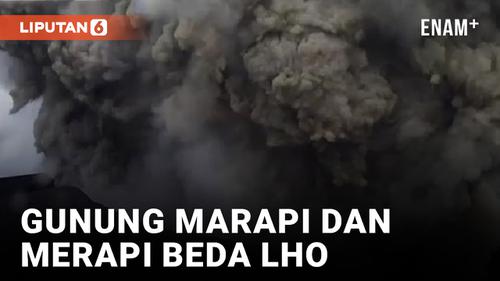 VIDEO: Eits Jangan Salah! Gunung Marapi dan Merapi Beda Lho