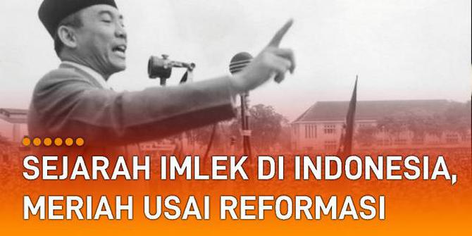 VIDEO: Sejarah Imlek di Indonesia, Meriah Usai Reformasi