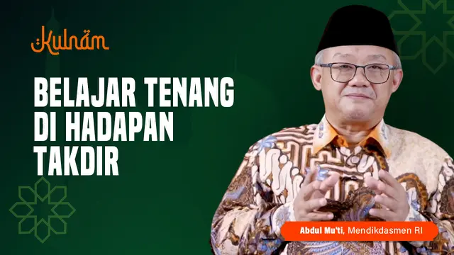 Belajar Tenang di Hadapan Takdir