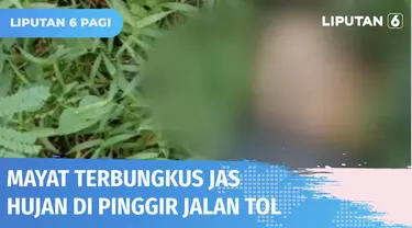 Sesosok mayat pria tanpa identitas ditemukan warga di semak-semak di pinggir Jalan Tol Karang Tengah, Tangerang. Wajah dan leher korban penuh luka senjata tajam, sementara tangan dan kakinya dalam kondisi terikat.