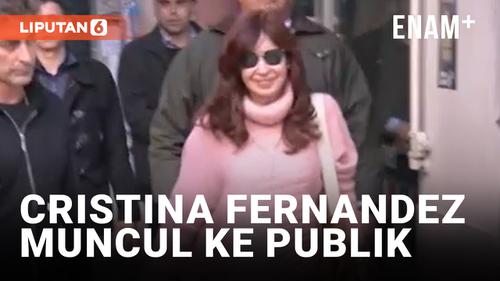 VIDEO: Cristina Fernandez Muncul di Depan Publik Setelah Serangan Percobaan Pembunuhan