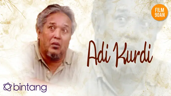 Film 90-an, Adi Kurdi dari WS Rendra Sampai Keluarga Cemara