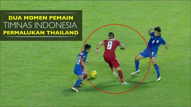 Dua Momen Pemain Timnas Indonesia Permalukan Thailand