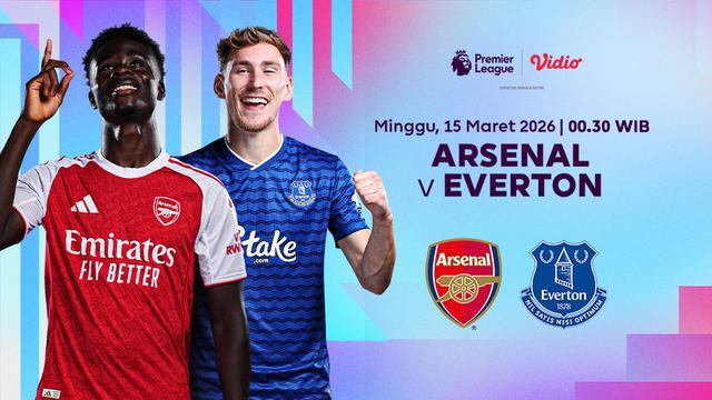 Arsenal vs Everton menjadi misi raih poin penuh untuk menjauhi dari kejaran Man City