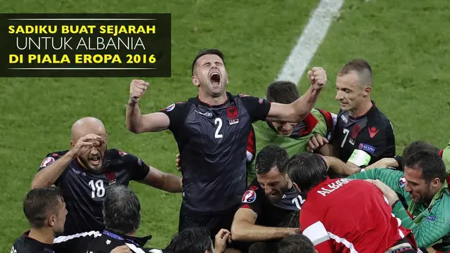 Armando Sadiku berhasil membuat sejarah untuk Albania dengan mencetak gol dan meraih kemenangan perdana di Piala Eropa 2016