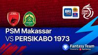 PSM Makassar vs Tira Persikabo