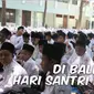 PODCAST: Di Balik Makna Hari Santri Nasional