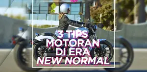3 Tips Motoran Seru di Era New Normal