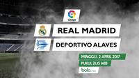 La Liga_Real Madrid Vs Deportivo Alaves (Bola.com/Adreanus Titus)