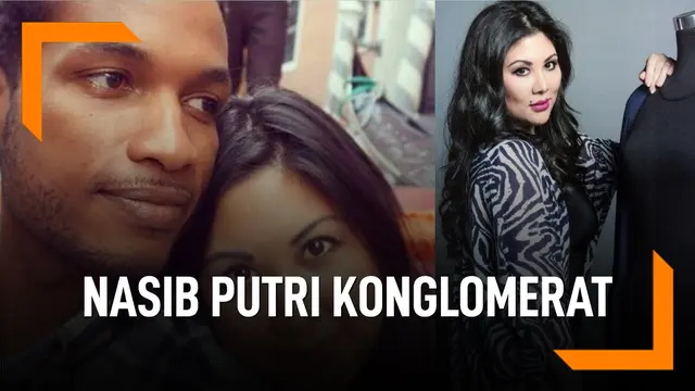 Nasib Putri Konglomerat, Lepas Hak Waris Demi Cinta