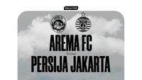Prediksi&nbsp;Arema FC vs Persija Jakarta - BRI Super League. (Bola.com/Gregah Nurikhsani)