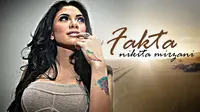 10 Cerita dan Fakta Seksi Nikita Mirzani