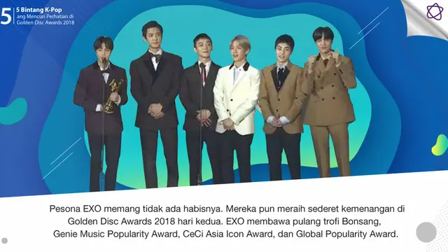 [Bintang] 5 Bintang K-Pop yang Mencuri Perhatian di Golden Disc Awards 2018