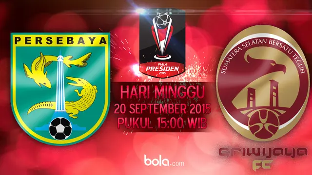Piala Presiden 2015: Persebaya United vs Sriwijaya FC (Bola.com/Samsul Hadi)