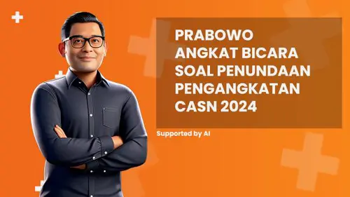 Prabowo Angkat Bicara soal Penundaan Pengangkatan CASN 2024