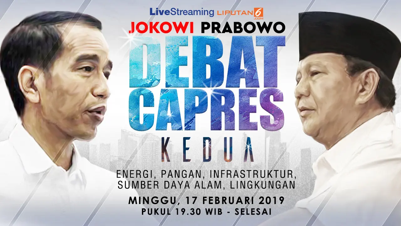 Live Streaming Debat Kedua Capres 2019. (Liputan6.com/Triyasni)