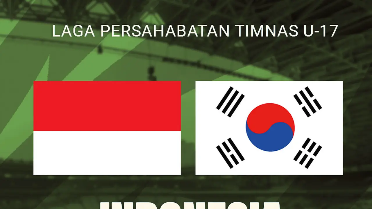 Laga Persahabatan - Timnas Indonesia U-17 Vs Korea Selatan U-17