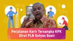 Perjalanan Karir Tersangka KPK Dirut PLN Sofyan Basir