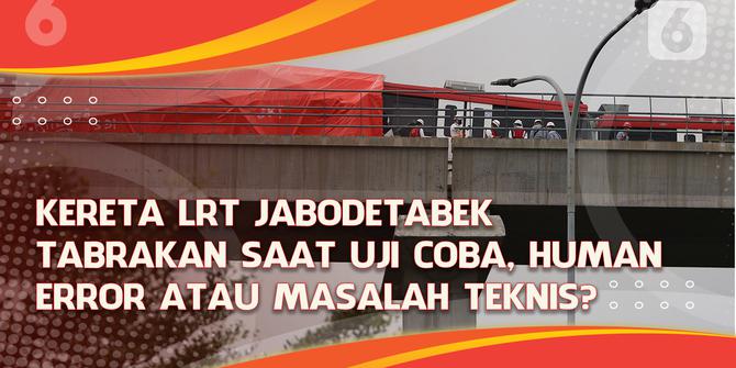 VIDEO Headline: Kereta LRT Jabodebek Tabrakan Saat Uji Coba, Murni Human Error?