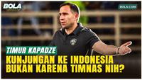 Pertama Kali ke Indonesia, Timur Kapadze Akhirnya Angkat Bicara Soal Kunjungannya!