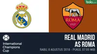 ICC 2018_Real Madrid Vs AS Roma (Bola.com/Adreanus Titus)