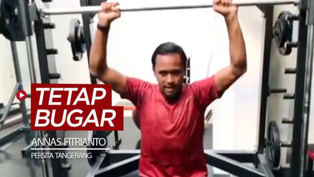 Berita video kiper Persita Tangerang, Annas Fitrianto, tampak tetap bugar jelang bergulirnya kembali Shopee Liga 1 2020