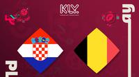 Piala Dunia 2022 - Kroasia Vs Belgia (Bola.com/Adreanus Titus)